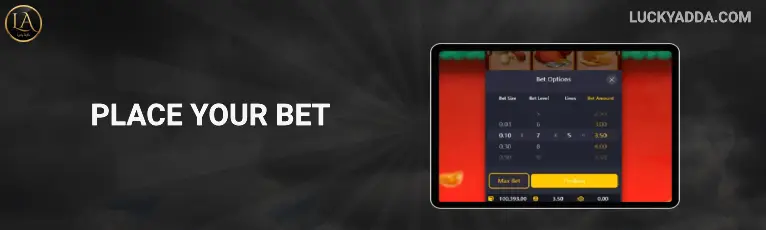 Place Your Bet luckyadda