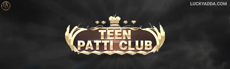 Teen patti CLUB lucky adda