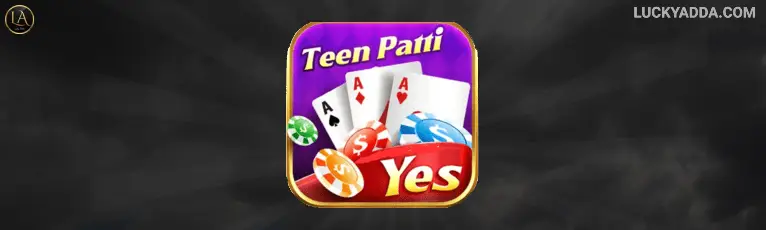 teen patti yes lucky adda